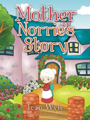cover image of Mother Norrie'S Story
